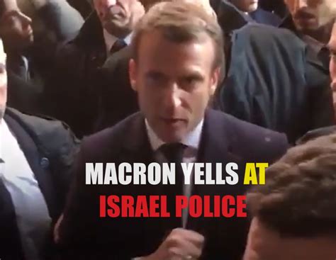 Macron ‘Lashes Out’ At Israel’s Security; Resurfaced Video Shows His ...