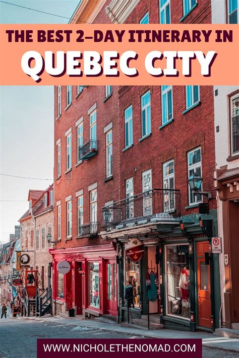 The Best Quebec City Day Itinerary Nichole The Nomad