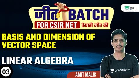 Basis And Dimension Of Vector Space Linear Algebra Csir Net