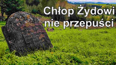 Fakty Po Mitach Chłop Żydowi nie przepuści