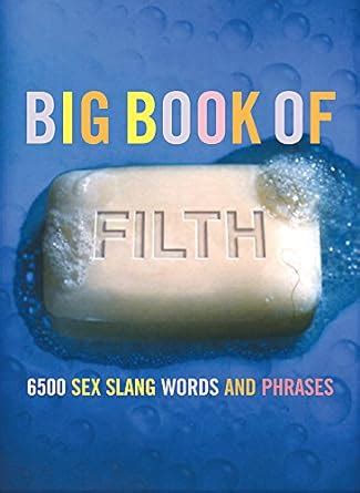 The Big Book Of Filth Sex Slang Words And Phrases Williams