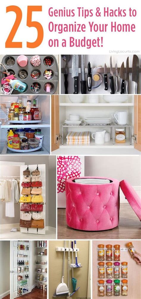 25 Genius Tips And Hacks To Organize Your Home On A Budget Budget