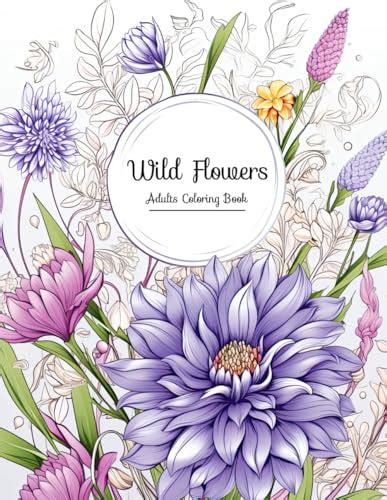 Wildflowers Adult Coloring Book Natures Palette Eco Conscious