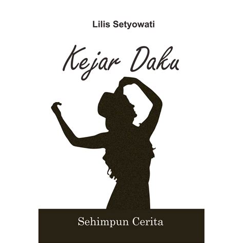 Jual Buku Kumpulan Cerpen Kejar Daku Original Shopee Indonesia