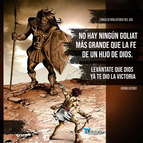 No hay ningún Goliat más grande que la fe de un hijo de Dios IMAGENES