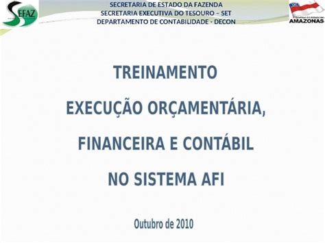 Ppt Secretaria De Estado Da Fazenda Secretaria Executiva Do Tesouro