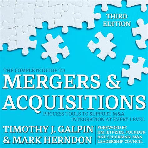 The Complete Guide To Mergers And Acquisitions Process Tools To