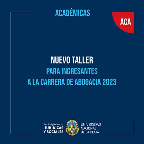 Nuevo Taller Para Los Ingresantes A La Carrera De Abogacía 2023 Facultad De Ciencias