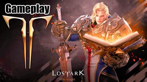 LOST ARK Gameplay Paladin 1er DONJON MMO HACK N SLASH GRATUIT PC