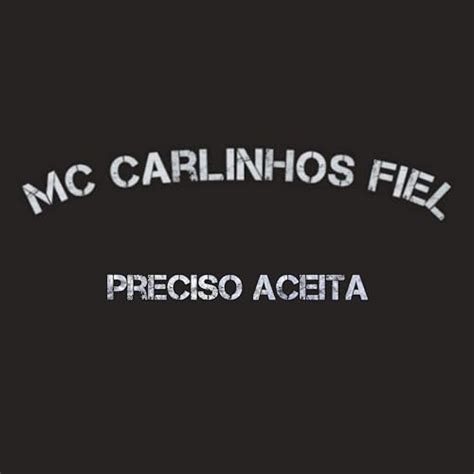 Play Preciso Aceita By Mc Carlinhos Fiel On Amazon Music