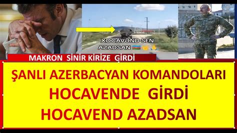 Anli Azerbaycan Komandolari Hocavende G Rd Hocavend Azadsan Youtube