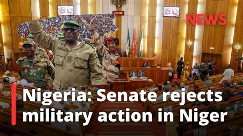 Nigerian Senate Rejects Presidents Proposal For Military Intervention