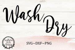 Wash Dry Svg Laundry Room Svg Cut File