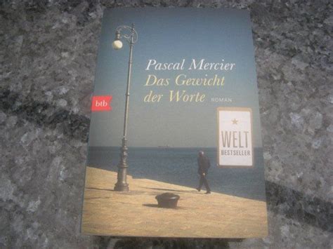 Das Gewicht Der Worte Von Pascal Mercier Kaufen Auf Ricardo