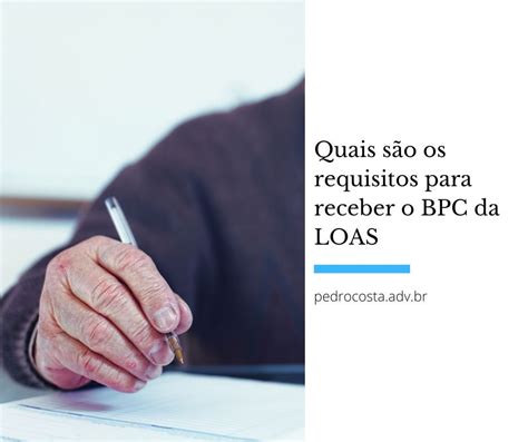 Bpc Loas Requisitos • Pedro Costa Advogado