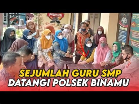 Sejumlah Guru Smp Negeri Binamu Jeneponto Datangi Polsek Binamu Youtube