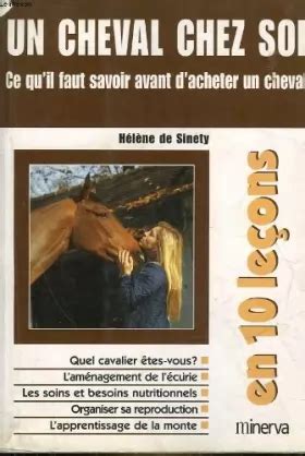 Un Cheval Chez Soi Ce Qu Il Faut Savoir Avant D Acheter Un Cheval