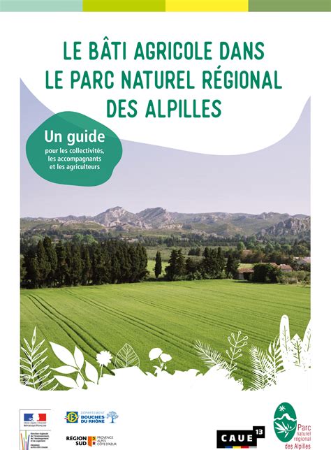 Le B Ti Agricole Dans Le Parc Naturel R Gional Des Alpilles Parc