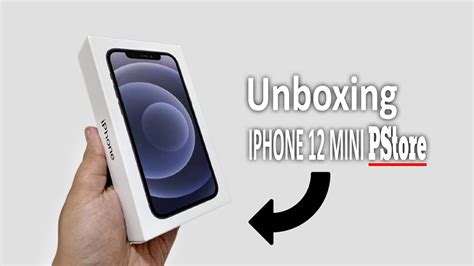 Unboxing IPhone 12 Mini PStore Ngeri Ngeri Sedap YouTube