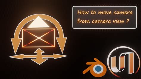 Blender How To Move Camera From Camera View Youtube