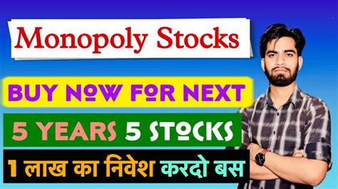 Best Monopoly Stocks To Buy Now For Next 5 Years 🔥 Top 3 Monopoly