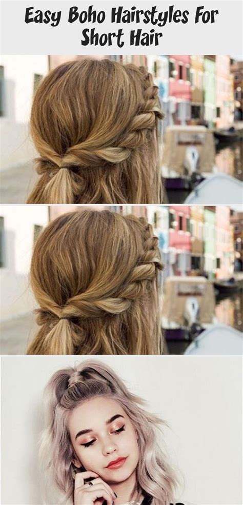 Beautiful Easy Boho Hairstyles For Short Hair