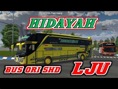 Luragung Jaya Utama Hidayah Livery Bussid LJU YouTube