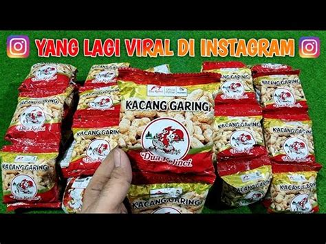 YANG LAGI VIRAL DI INSTAGRAM KARENA BERHADIAH UNBOXING KACANG DUA