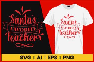 Santa S Favorite Teacher Christmas Svg Graphic By Pod Design Creative