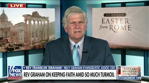 Reverend Franklin Graham Calls For Unity This Easter Weekend Fox News