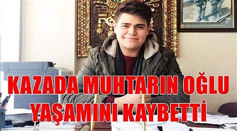 Ordu da kazada Muhtar Ocak ın oğlu yaşamını kaybetti ASAYİŞ Ordu Gazete