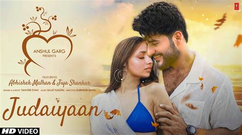 Judaiyaan Song Abhishek Malhan Jiya Shankar And Fukra Insaan Song