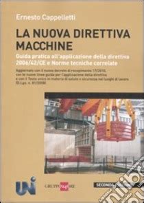 La Nuova Direttiva Macchine Guida Pratica All Applicazione Della