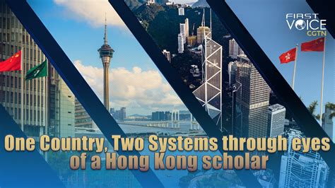 Hong Kong Scholar S Interpretation Of China S One Country Two Systems