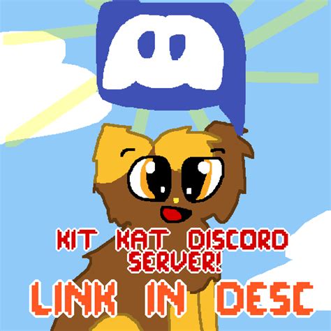 Pixilart Kit Kat Discord Serv By Cats4lifeboi