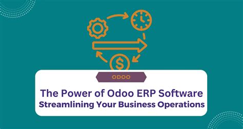 Streamlining Your Business Operations With Odoo Erp