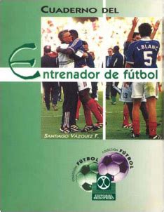 Librería Morelos CUADERNO DEL ENTRENADOR DE FUTBOL