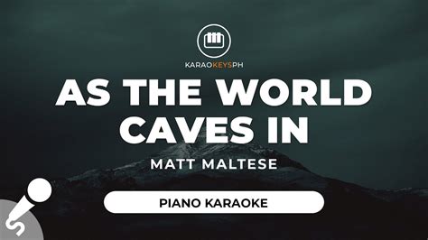 As The World Caves In Matt Maltese Piano Karaoke YouTube