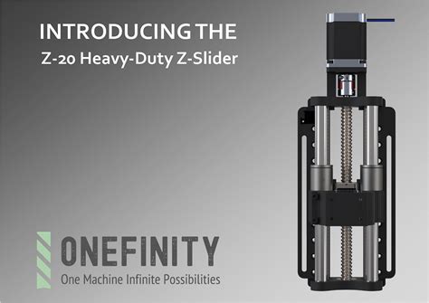 Introducing The Z Heavy Duty Z Slider Announcements Onefinity