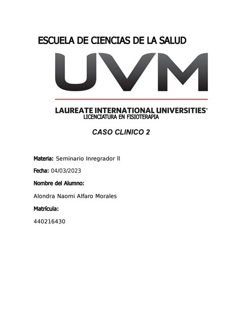 Caso clínico 2 ANAM Caso clinico practica ESCUELA DE CIENCIAS DE LA