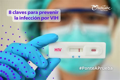 Claves Para Prevenir La Infecci N Por Vih Ori Ntame