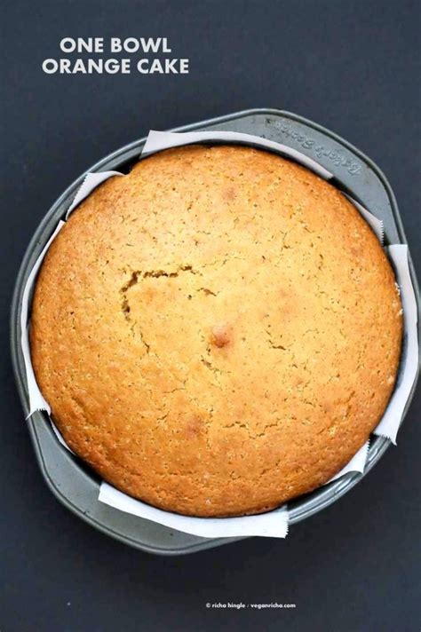 One Bowl Vegan Orange Cake Vegan Richa