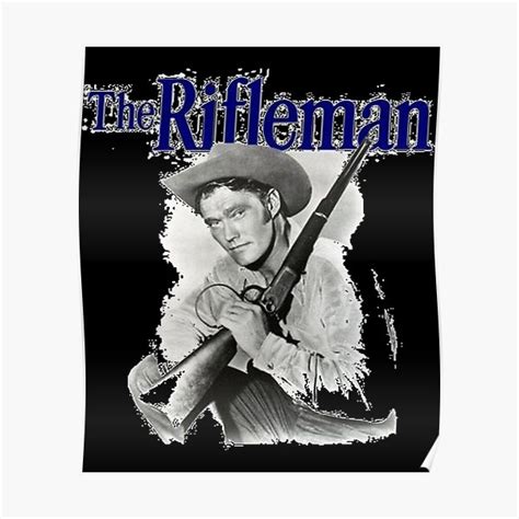 "The Rifleman " Poster for Sale by bathienqua | Redbubble