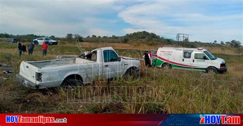 Hoy Tamaulipas Volcadura En Tamaulipas Volcadura Deja Tres Lesionados En La Carretera Victoria