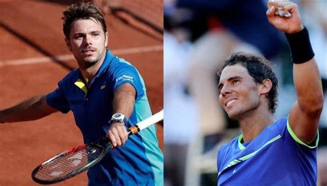 French Open 2017 Rafael Nadal Vs Stan Wawrinka Live Streaming Tv Listings Date Time Venue