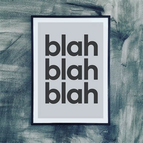 Gayle Mansfield Design 'Blah Blah Blah' print - Grace & Grey