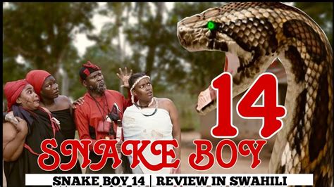 SNAKE BOY PART 14 CLAM VEVO SNAKE BOY PART 14 FINAL REVIEW