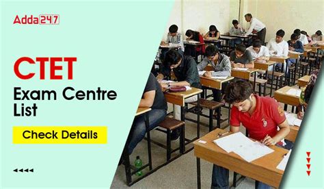 CTET Exam Center 2023 Out Check District Wise Location