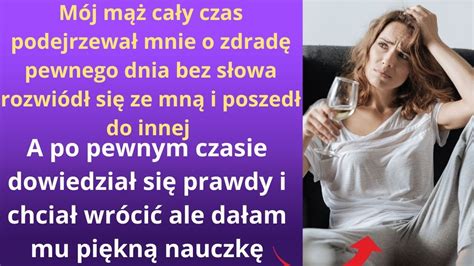 M J M Ca Y Czas Podejrzewa Mnie O Zdrad Pewnego Dnia Bez S Owa