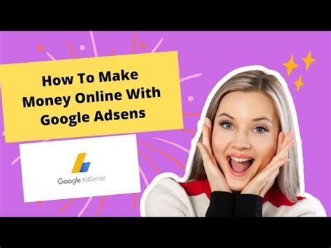 Google Adsense Complete Tutorial How To Make Money Online With Google